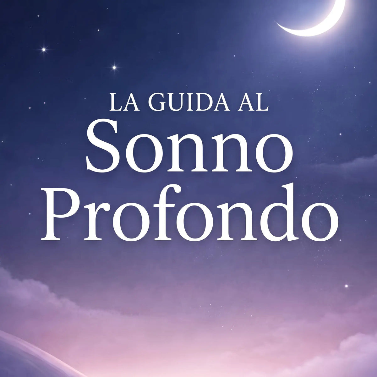E-book: La Guida al Sonno Profondo